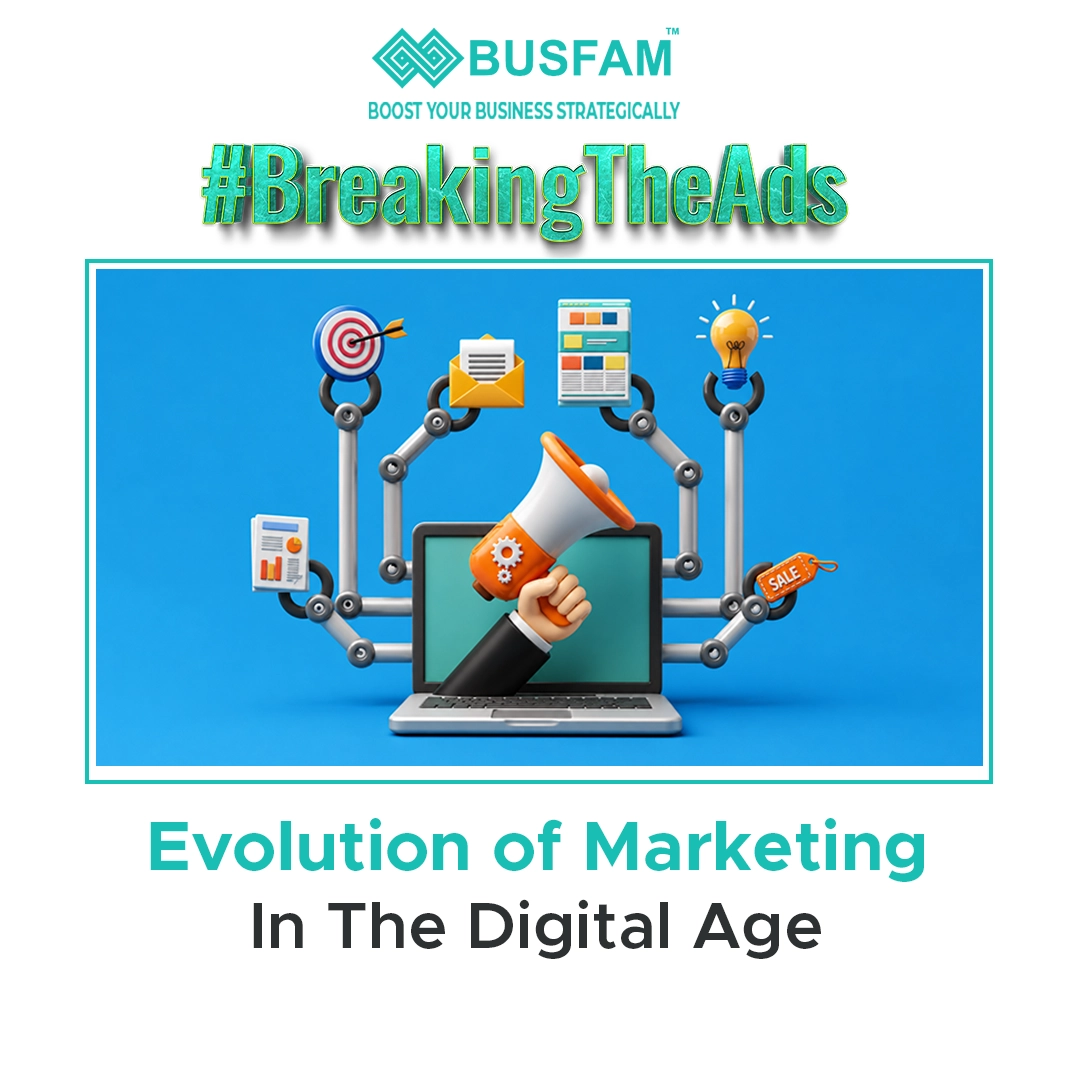Evolution of Marketing in The Digital Age